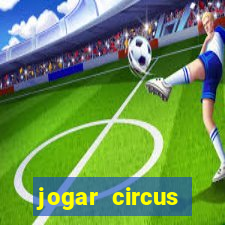 jogar circus delight demo